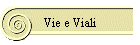 Vie e Viali